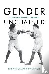 Greaves, Dr Lorraine (British Columbia Centre of Excellence for Women s Health, Poole, Nancy (British Columbia Centre of Excellence for Women s Health - Gender Unchained