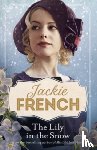 French, Jackie - The Lily in the Snow (Miss Lily, #3)