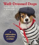 Lighton, Heather, Aulsebrook, Daniel - Well-Dressed Dogs