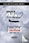 Ray, Mike - Airbus A320 pilot handbook: Simulator and checkride techniques