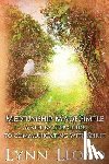 Lloyd M. a. Ed, Lynn - Mediumship Made Simple: A Step by Step Guide to Connecting With Spirit