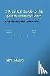 Sauro, Jeff - A Practical Guide to the System Usability Scale: Background, Benchmarks & Best Practices