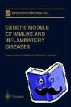  - Genetic Models of Immune and Inflammatory Diseases