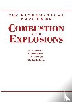G. Barenblatt - The Mathematical Theory of Combustion and Explosions