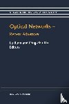  - Optical Networks - Recent Advances