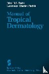 Pettit, J.H.S., Parish, L.C. - Manual of Tropical Dermatology