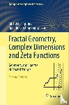 Lapidus, Michel L., van Frankenhuijsen, Machiel - Fractal Geometry, Complex Dimensions and Zeta Functions