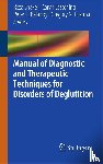  - Manual of Diagnostic and Therapeutic Techniques for Disorders of Deglutition