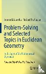 Louridas, Sotirios E., Rassias, Michael Th. - Problem-Solving and Selected Topics in Euclidean Geometry