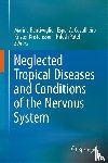  - Neglected Tropical Diseases and Conditions of the Nervous System