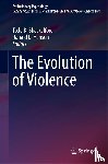  - The Evolution of Violence