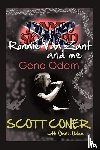 Coner, Scott - Lynyrd Skynyrd, Ronnie Van Zant, and Me ... Gene Odom