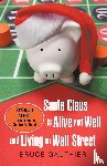 Gauthier, Bruce - Santa Claus Is Alive and Well and Living on Wall Street