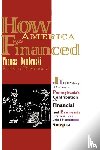 Dombroski, Thomas And Ronald W - How America Was Financed