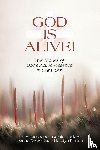 Stanhope, Gaylord Desrosiers Pinson - God Is Alive!