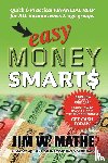 Mathe, Jim W - Easy Money Smarts