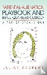 Andrews, Julian - Parental-Alienation Playbook and Three-Quarters Custody