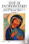 Saracino, Mary, Moser, Mary Beth - She Is Everywhere! Volume 3