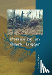 Myers, Lenzie - Poems by an Ozark Logger