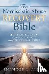 Alder, Shannon - The Narcissistic Abuse Recovery Bible: Spiritual Recovery from Narcissistic and Emotional Abuse