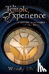 Ulrich, Wendy - Ulrich, W: Temple Experience