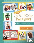 Pinock, Amy - Queit Book Patterns:25 Easy-To-Make Activities for Your Children: 25 Easy-To-Make Activities for Your Children