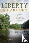 Hansen, Forrest R. - Liberty in Harmony: The Story of Joseph Smith in Pennsylvania