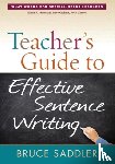 Saddler, Bruce (University at Albany - Teacher's Guide to Effective Sentence Writing