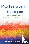 Maroda, Karen J. (private practice - Psychodynamic Techniques, First Edition