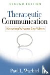 Wachtel, Paul L. (City College and the Graduate Center of the City University of New York - Therapeutic Communication, Second Edition