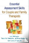 Williams, Lee (University of San Diego, Edwards, Todd M. (University of San Diego, Patterson, JoEllen (University of San Diego; University of California, Chamow, Larry (University of San Diego - Essential Assessment Skills for Couple and Family Therapists