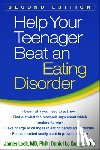 Lock, James (Stanford University School of Medicine, Le Grange, Daniel (San Francisco; The University of Chicago (Emeritus) - Help Your Teenager Beat an Eating Disorder, Second Edition