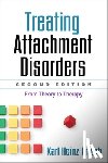 Brisch, Karl Heinz (Dr. von Hauner Children’s Hospital of Ludwig-Maximilians-University - Treating Attachment Disorders, Second Edition