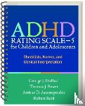 DuPaul, George J. (Lehigh University, Power, Thomas J. (The Children's Hospital of Philadelphia; University of Pennsylvania, Anastopoulos, Arthur D. (University of North Carolina at Greensboro, Reid, Robert (University of Nebraska–Lincoln - ADHD Rating Scalea€”5 for Children and Adolescents, Revised Edition, (Wire-Bound Paperback)