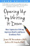 Pennebaker, James W. (University of Texas at Austin, Smyth, Joshua M. - Opening Up by Writing It Down, Third Edition