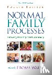  - Normal Family Processes, Fourth Edition