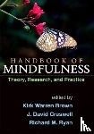  - Handbook of Mindfulness, First Edition - Theory, Research, and Practice