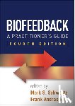  - Biofeedback, Fourth Edition