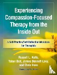 Kolts, Russell L. (Eastern Washington University, Bell, Tobyn (University of Manchester, Bennett-Levy, James (University of Sydney, Irons, Chris (London; University of Derby - Experiencing Compassion-Focused Therapy from the Inside Out