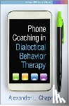 Chapman, Alexander L. (Simon Fraser University - Phone Coaching in Dialectical Behavior Therapy