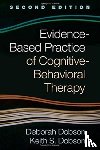 Dobson, Deborah (University of Calgary, Dobson, Keith S. (University of Calgary - Evidence-Based Practice of Cognitive-Behavioral Therapy, Second Edition