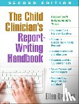 Braaten, Ellen (Massachusetts General Hospital/Harvard Medical School - The Child Clinician's Report-Writing Handbook, Second Edition