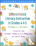 Walpole, Sharon (University of Delaware, McKenna, Michael C. (PhD (deceased), Philippakos, Zoi A. (University of Tennessee, Strong, John Z. (State University of New York - Differentiated Literacy Instruction in Grades 4 and 5, Second Edition
