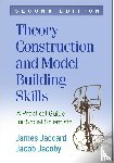 Jaccard, James (New York University, Jacoby, Jacob (PhD (deceased) - Theory Construction and Model-Building Skills, Second Edition