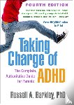 Barkley, Russell A. (Virginia Commonwealth University School of Medicine - Taking Charge of ADHD, Fourth Edition