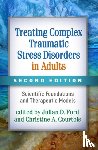  - Treating Complex Traumatic Stress Disorders in Adults, Second Edition