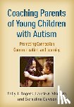 Rogers, Sally J. (University of California, Vismara, Laurie A., Dawson, Geraldine (Duke University - Coaching Parents of Young Children with Autism