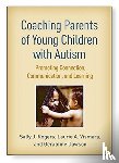 Rogers, Sally J. (University of California, Vismara, Laurie A., Dawson, Geraldine (Duke University - Coaching Parents of Young Children with Autism