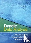 Kenny, David A. (University of Connecticut, Kashy, Deborah A. (Michigan State University, Cook, William L. (Maine Medical Center - Dyadic Data Analysis