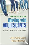 Laser, Julie Anne (University of Denver, Nicotera, Nicole (University of Denver - Working with Adolescents, Second Edition